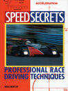 Speed Secrets (eBook): Professional Race Driving Techniques